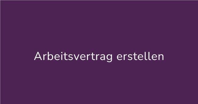 Arbeitsvertrag erstellen lassen